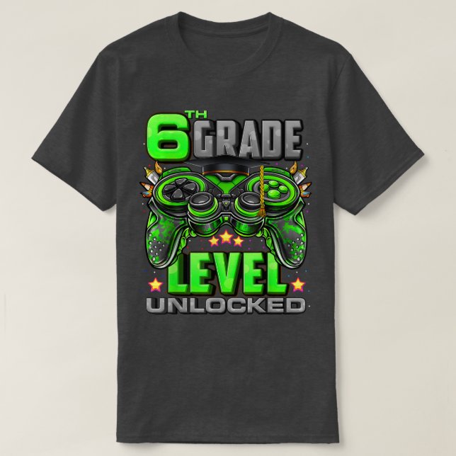6th Grade Level Unlocked Shirt Back To School 6th  (Design Front)