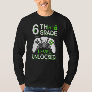 6th Grade Level Unlocked VideoGame Gamer Back to S T-Shirt