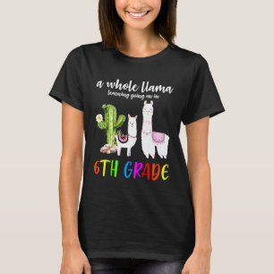 6th Grade Llama Cactus Student Back To School T-Shirt