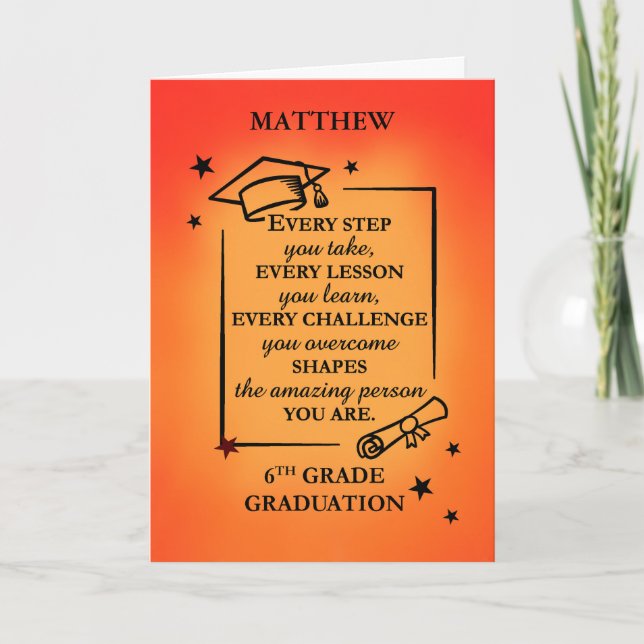 6th Grade Personalise Graduate Inspirational Quote Card (Front)