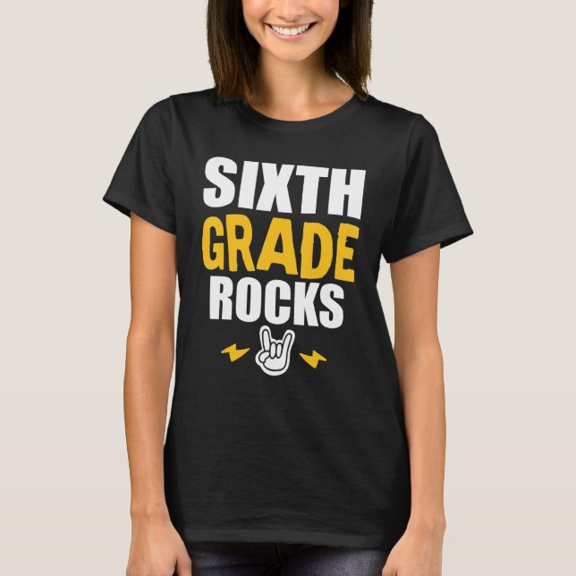 6th Grade Rocks   Back To School Music Teacher Stu T-Shirt (Front)