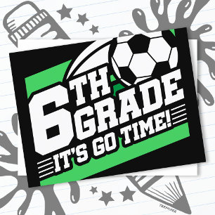 6th Grade Soccer Football First Day Back To School Postcard