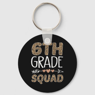 6th Grade Squad Leopard Teacher Student  Key Ring