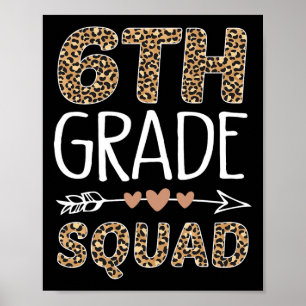 6th Grade Squad Leopard Teacher Student Poster
