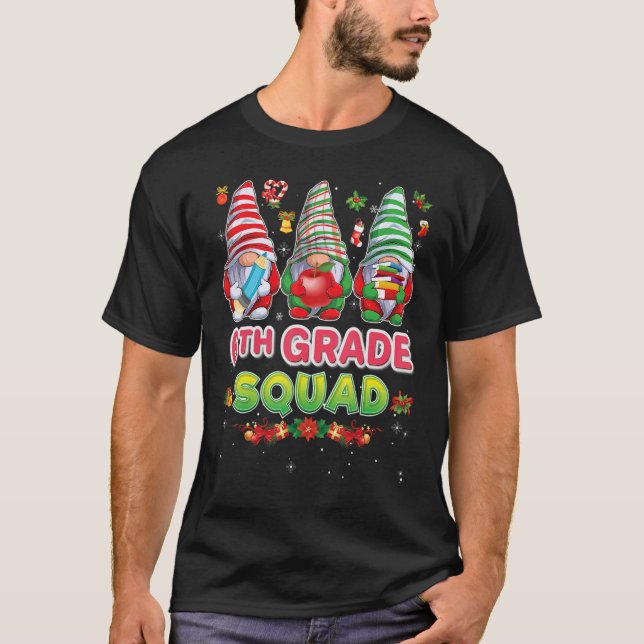6th Grade Squad Merry Christmas Gnomes Student Swe T-Shirt (Front)
