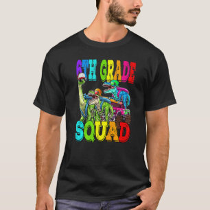 6th Grade Squad Monster Truck Dinosaur Back To Sch T-Shirt