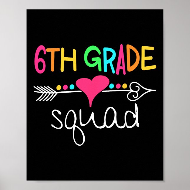 6th Grade Squad Sixth Teacher Student Team Back To Poster (Front)
