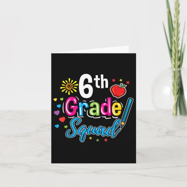 6th Grade Squad Teacher Back To School  Card (Front)