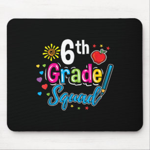 6th Grade Squad Teacher Back To School Mouse Pad