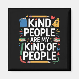 6th Grade Squad Teacher Kind People Are Kind Of Magnet