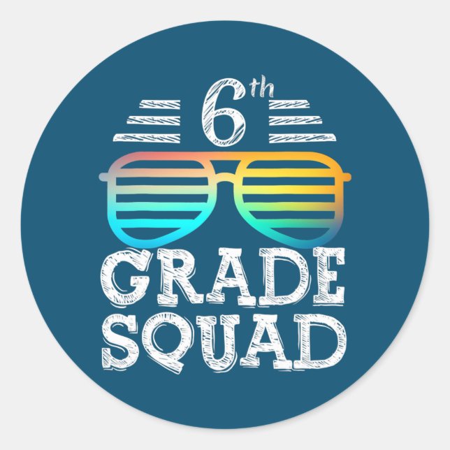 6th Grade Squad Team Crew Back To School Classic Round Sticker (Front)