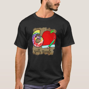 6th Grade Teacher Apple Heart Love Tie Dye Teacher T-Shirt
