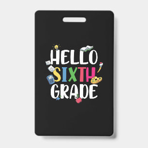 6th Grade Teacher Hello 6th Grade ID Badge