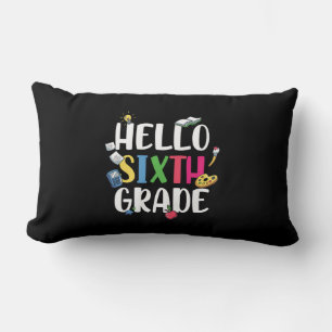 6th Grade Teacher Hello 6th Grade Lumbar Cushion