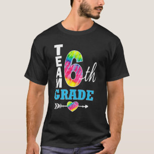 6th Grade Tie Dye Sixth Teacher Student Team Back T-Shirt