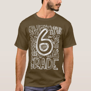 6th Grade Typography Team Sixth Grade Teacher Back T-Shirt