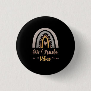 6th Grade Vibes Rainbow Sixth Grade Back to School 3 Cm Round Badge