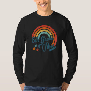 6th Grade Vibes Retro 6th Grade Team Groovy Teache T-Shirt