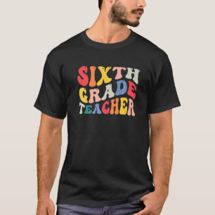 6th sixth grade teacher Back To School Retro Groov T-Shirt