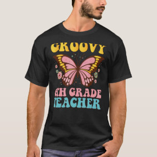 6th Sixth Grade Teacher First day Of Back To Schoo T-Shirt
