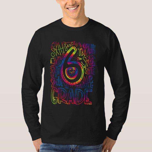 6th Sixth Grade Typography Team Kids Teacher Back  T-Shirt (Front)