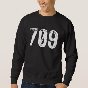 709 Area Code Newfoundland Labrador Mobile Area Co Sweatshirt