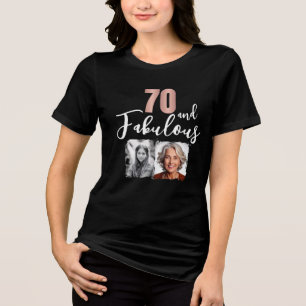 70 and Fabulous 2 Photo 70th Birthday Tri-Blend Shirt