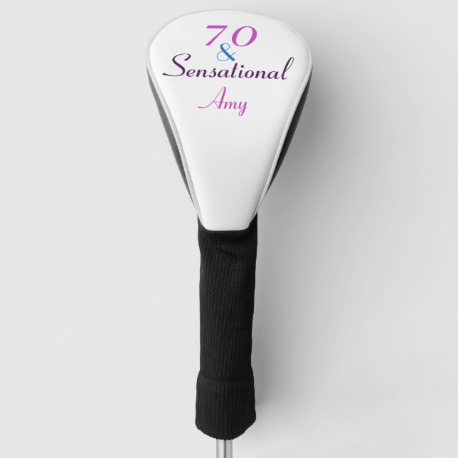 70 and Sensational 70th Birthday Personalise Girly Golf Head Cover (Front)
