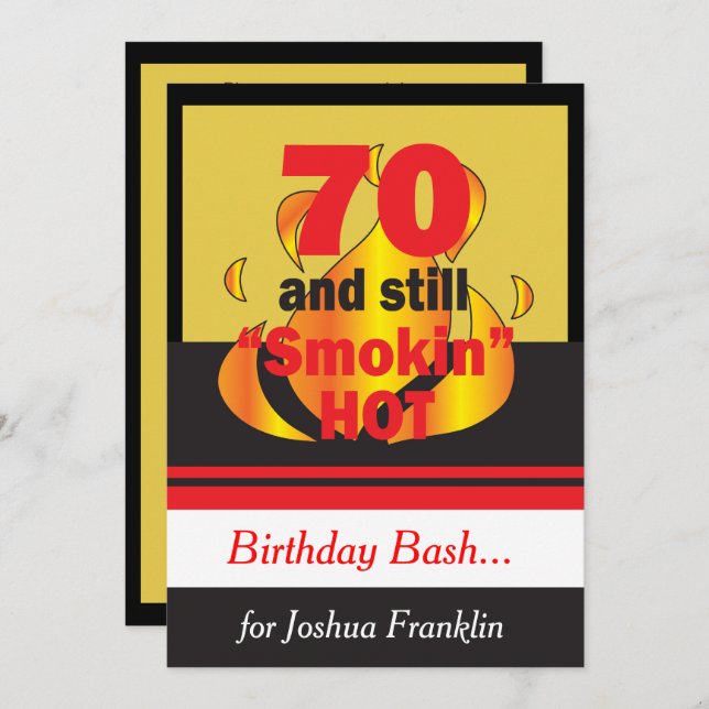 70 and Still Smokin Hot | 70th Birthday Invitation (Front/Back)