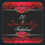 70 Fabulous 70th Birthday Party Red Roses Square Sticker<br><div class="desc">Seventy 70 & Fabulous 70th Birthday Party Red Roses  Template PLEASE NOTE all images NOT Diamonds Jewels or real Bows!!</div>