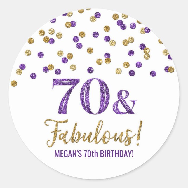 70 & Fabulous Birthday Purple Gold Confetti Classic Round Sticker (Front)