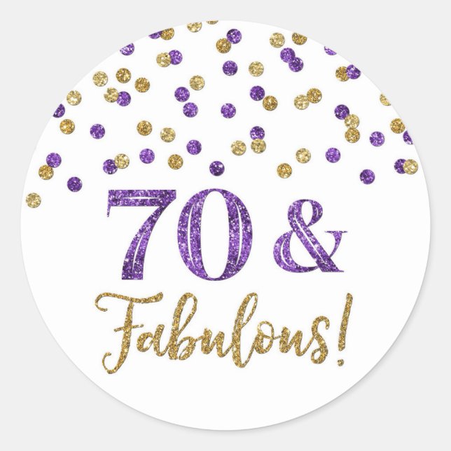 70 & Fabulous Birthday Purple Gold Confetti Classic Round Sticker (Front)