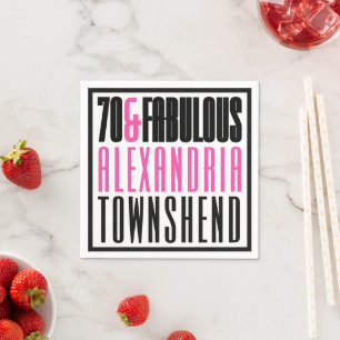 70 & Fabulous Bold Chic Typography 70th Birthday Napkin