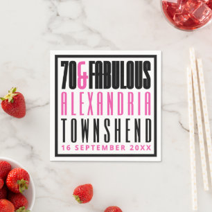 70 & Fabulous Bold Name Date 70th Birthday Napkin
