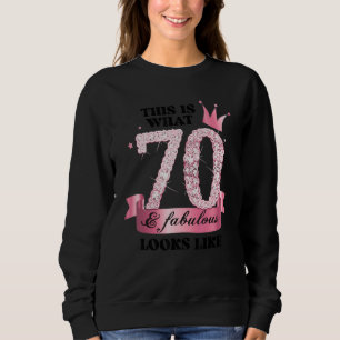 70 & Fabulous I Pink White Party Group Candid Phot Sweatshirt