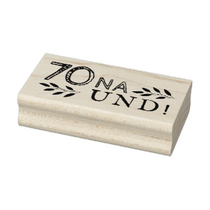 70 Na und Funny Deutch German 70th Birthday Rubber Stamp