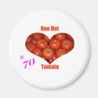 70 One Hot Tomato Magnet