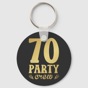 70 Party Crew 70th Birthday Button Key Ring