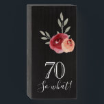 70 So what Black Watercolor Floral 70th Birthday Wooden Box Sign<br><div class="desc">70 So what Black Watercolor Roses Floral 70th Birthday Wooden Box Sign in Black colour. Modern and elegant floral 70th birthday wooden box sign with beautiful watercolor roses and twigs. The funny and inspirational text 70 So what is a great gift for a woman who celebrates 70 years and has...</div>