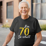 70 so what Funny Inspirational Quote 70th Birthday Tri-Blend Shirt<br><div class="desc">70 so what Funny Inspirational Quote 70th Birthday T-Shirt. Funny and inspirational quote 70 so what for a man or a woman celebrating the 70th birthday. Great custom t-shirt for a special celebration. Personalise this t-shirt with your age.</div>