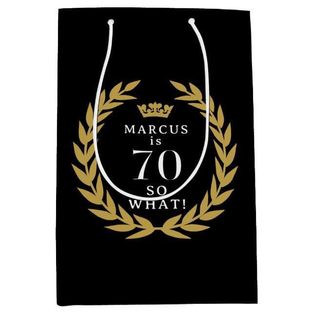 70 So what Funny Laurel Wreath Crown 70th Birthday Medium Gift Bag (Front)