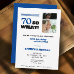 70 So what Funny Milestone 70th Birthday Invitation<br><div class="desc">Celebrate 70 years with a sense of humour and style! This bold and cheerful "70 So What" birthday invitation is perfect for honouring a loved one hitting this incredible milestone. Featuring playful typography, photo collage space, and elegant layout, it’s great for a fun and heartfelt gathering. Personalise it with your...</div>