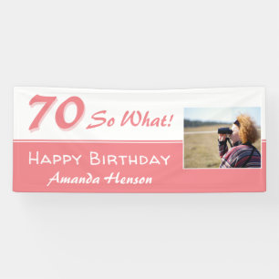 70 So what Pink Funny 70th Birthday Party Photo Banner