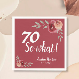 70 So what Red Watercolor Rose 70th Birthday Napkin