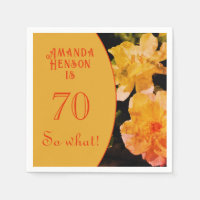 70 so What Yellow Rose Funny 70th Birthday Party