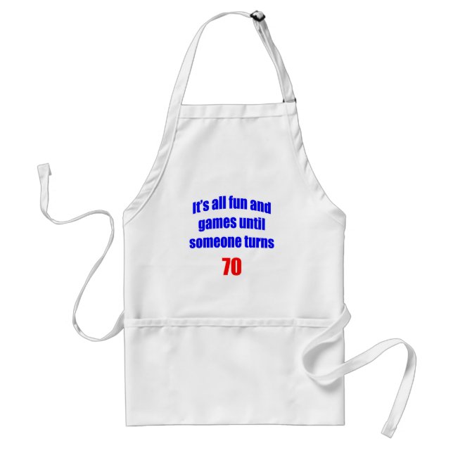 70 Someone turns 70 Standard Apron (Front)