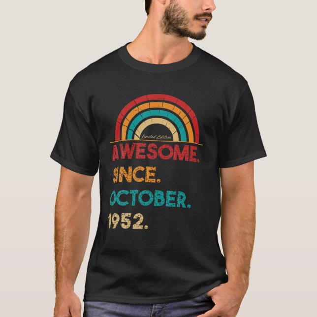 70 Year Old Awesome Since October 1952 Gifts 70Th T-Shirt (Front)