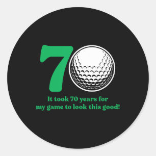 70 Year Old Golfer Golfing Golf 70th Birthday  Classic Round Sticker