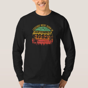 70 Year Old Legends Were Born In September 1952 70 T-Shirt