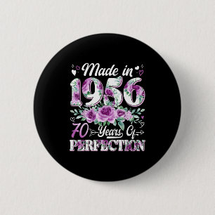 70 year old made in 1956 floral 70th birthday wome 6 cm round badge